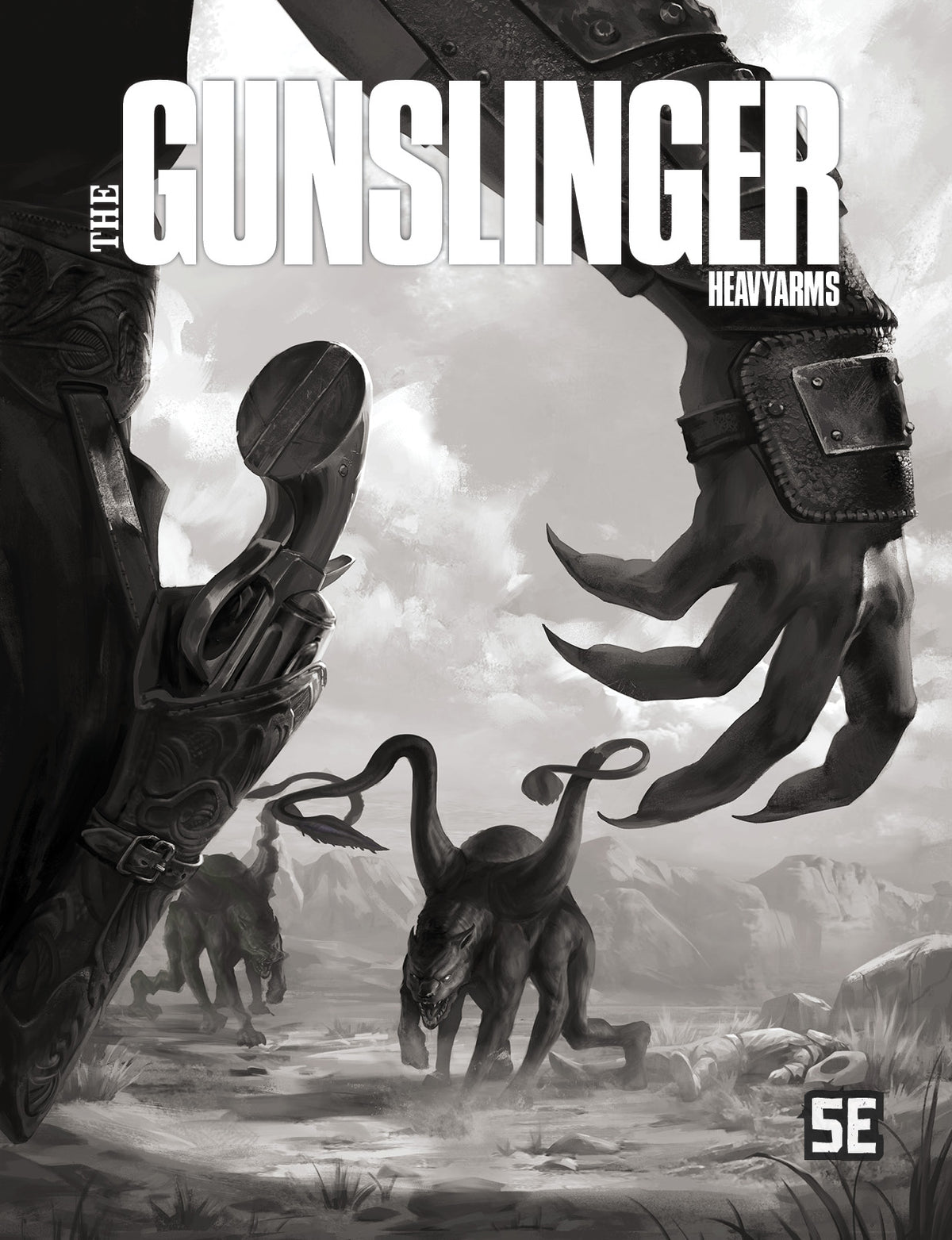 The Gunslinger Class